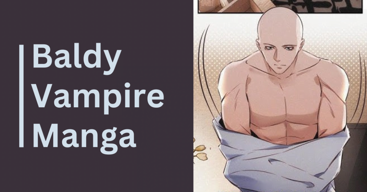 All About Baldy Vampire Manga