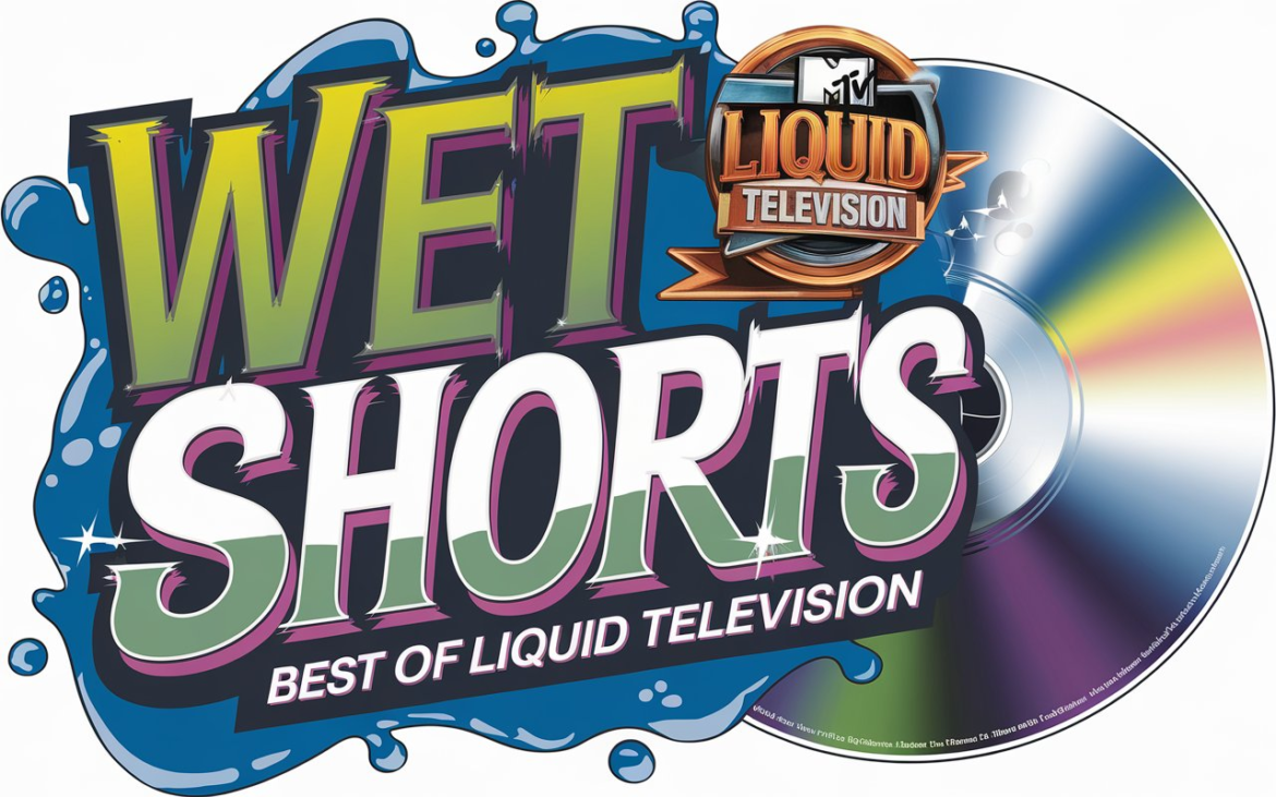 Wet Shorts: The Best of Liquid Television DVD Menu