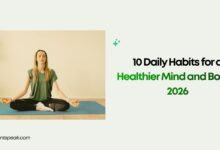 10 Daily Habits for a Healthier Mind and Body in 2026