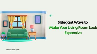 5 Elegant Ways to Make Your Living Room Look Expensive