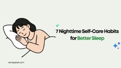 7 Nighttime Self-Care Habits for Better Sleep