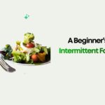 A Beginner’s Guide to Intermittent Fasting Safely