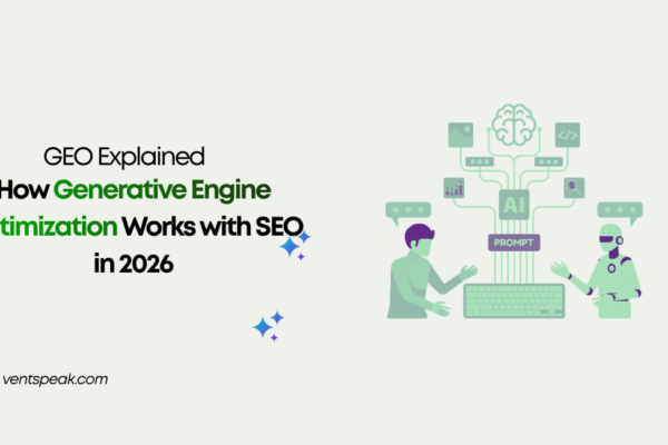 GEO Explained How Generative Engine Optimization Works with SEO in 2026
