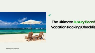 The Ultimate Luxury Beach Vacation Packing Checklist