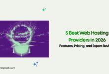 5 Best Web Hosting Providers in 2026 Features, Pricing, and Expert Reviews