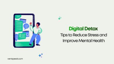 Digital Detox Tips to Reduce Stress and Improve Mental Health