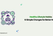 Healthy Lifestyle Habits 10 Simple Changes for Better Health