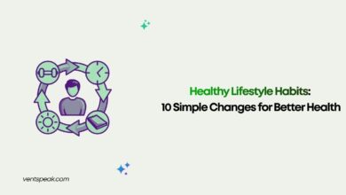 Healthy Lifestyle Habits 10 Simple Changes for Better Health