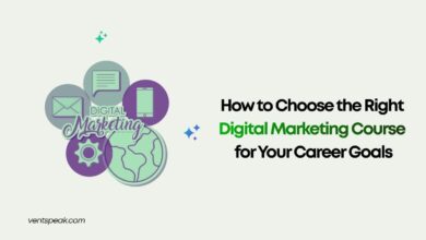 How to Choose the Right Digital Marketing Course for Your Career Goals