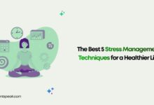 The Best 5 Stress Management Techniques
