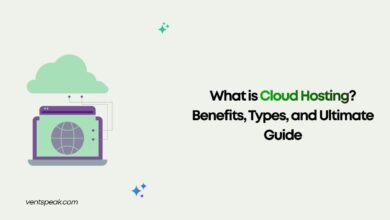 What is Cloud Hosting Benefits, Types, and Ultimate Guide