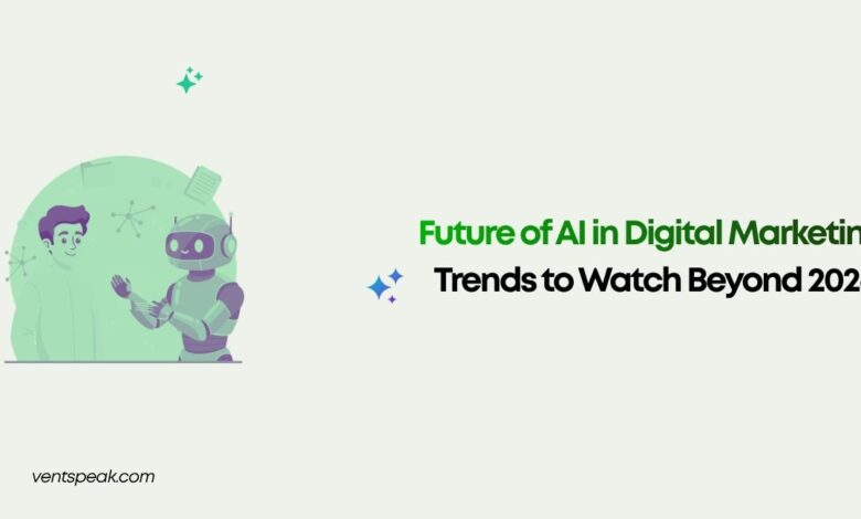 Future of AI in Digital Marketing Trends to Watch Beyond 2026