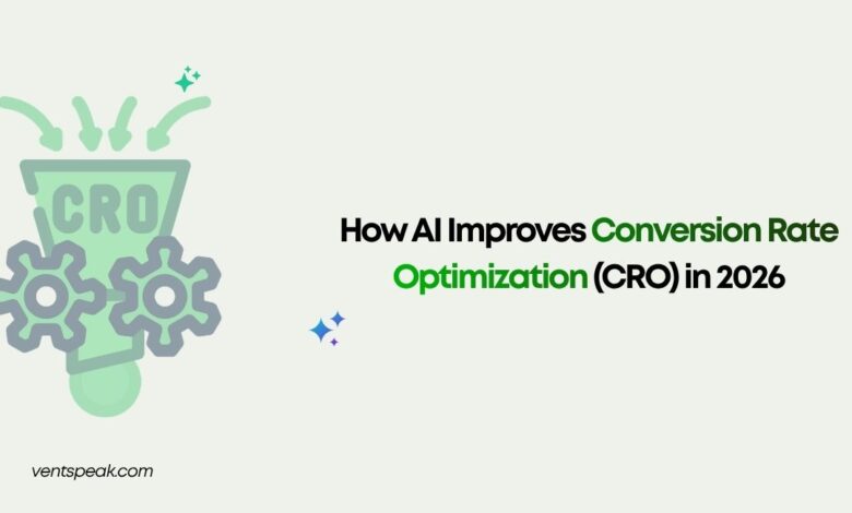 How AI Improves Conversion Rate Optimization (CRO) in 2026