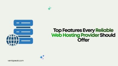 Top Features Every Reliable Web Hosting Provider Should Offer