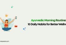Ayurvedic Morning Routine 10 Daily Habits for Better Wellness