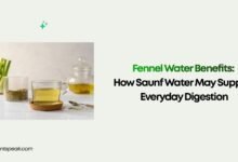 Fennel Water Benefits How Saunf Water May Support Everyday Digestion