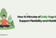 How 10 Minutes of Daily Yoga Can Support Flexibility and Mobility