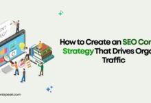 How to Create an SEO Content Strategy That Drives Organic Traffic