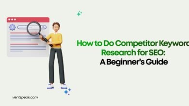 How to Do Competitor Keyword Research for SEO A Beginner’s Guide