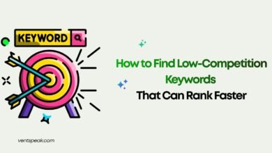 How to Find Low-Competition Keywords That Can Rank Faster