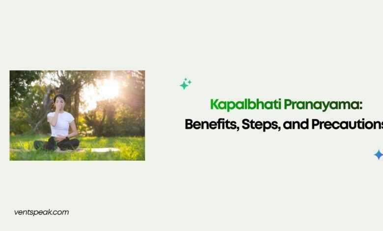 Kapalbhati Pranayama Benefits, Steps, and Precautions