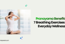 Pranayama Benefits 7 Breathing Exercises for Everyday Wellness