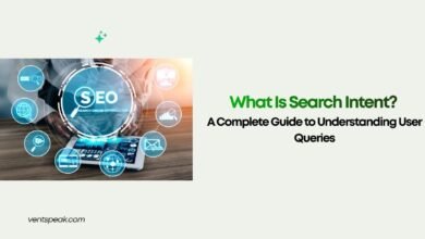 What Is Search Intent A Complete Guide to Understanding User Queries