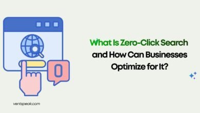 What Is Zero-Click Search and How Can Businesses Optimize for It