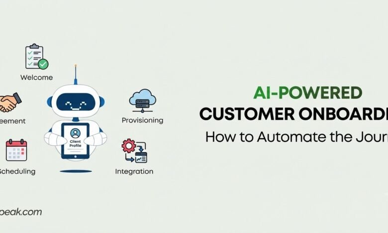 AI-Powered Customer Onboarding How to Automate the Journey