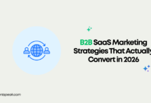 B2B SaaS Marketing Strategies That Actually Convert in 2026