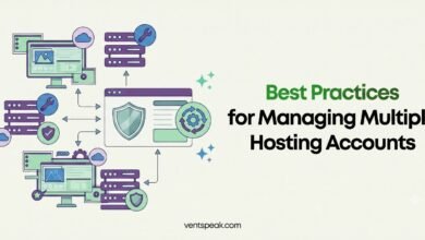 Best Practices for Managing Multiple Hosting Accounts