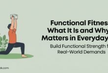 Functional Fitness What It Is and Why It Matters in Everyday Life