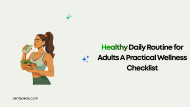 Healthy Daily Routine for Adults: A Practical Wellness Checklist