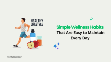 Simple Wellness Habits That Are Easy to Maintain Every Day