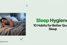 Sleep Hygiene 10 Habits for Better Quality Sleep