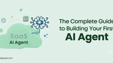 The Complete Guide to Building Your First AI Agent