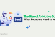 The Rise of AI-Native SaaS: What Founders Need to Know