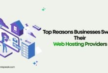 Top Reasons Businesses Switch Their Web Hosting Providers