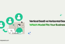 Vertical SaaS vs Horizontal SaaS Which Model Fits Your Business?