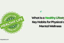 What Is a Healthy Lifestyle Key Habits for Physical and Mental Wellness